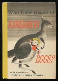 Who Ever Heard of Kangaroo Eggs?