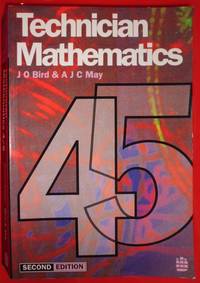 Technician Mathematics: Level 4/5 (Longman Technician Series. Mathematics &amp; Sciences) by Bird, John & May, AC - 1994