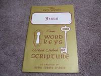 The Key Word - Jesus - From Word Keys Which Unlock Scripture