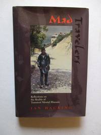 Mad Travelers: Reflections on the Reality of Transient Mental Illnesses