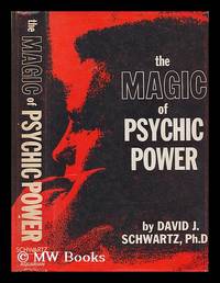 The magic of psychic power by Schwartz, David J. (David Joseph) - 1975