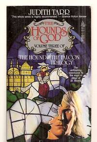 image of THE HOUNDS OF GOD: VOLUME THREE OF THE HOUND AND THE FALCON TRILOGY