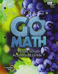 Holt Mcdougal Go Math! California : Student Interactive Worktext Accelerated 7