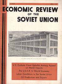 Economic Review of the Soviet Union Volume VII, Number 7 April 1, 1932