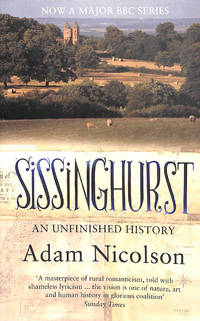 Sissinghurst: An Unfinished History