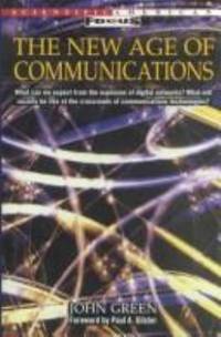 The New Age of Communications by John Green - 1997