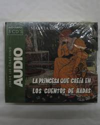 La Princesa Que Creia en los Cuentos de Hadas (Jorge Lis Coaching) (Spanish Edition)