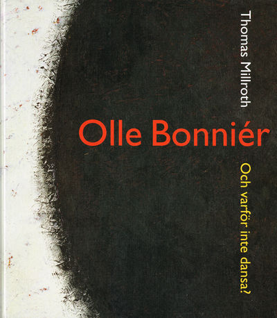 Olle Bonniér. Och varför inte dansa?
