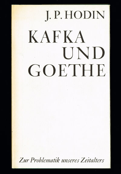 Kafka und Goethe. Zur Problematik unseres…