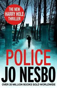 cover of Police A Harry Hole thriller