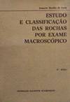ESTUDO E CLASSIFICAÇÃO DAS ROCHAS POR EXAME MACROSCÓPICO.