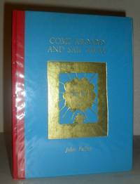 Come Aboard and Sail Away by John Fuller - First Edition, First Printing - 1983 - from Washburn Books (SKU: 012726)