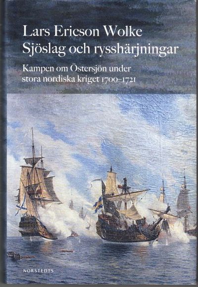 Sjöslag och rysshärjningar. Kampen om Östersjön…