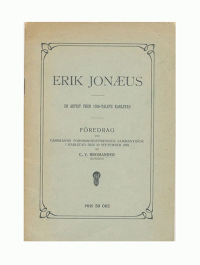 Erik Jonæus. En artist från 1700-talets Karlstad.…