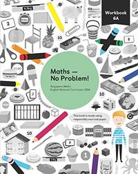 Maths ? No Problem! Workbook 6A