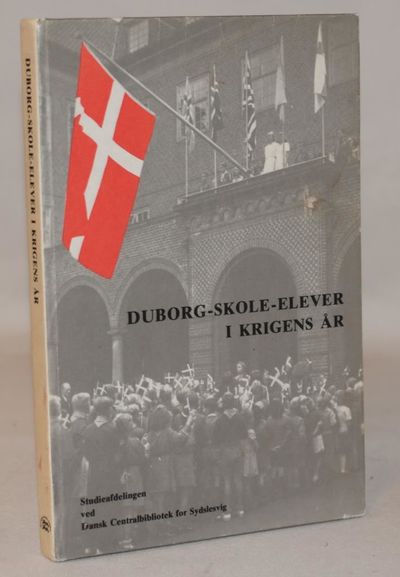 Duborg-skole-elever i krigens år. På korsvejen…