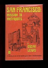 SAN FRANCISCO:  Mission to Metropolis.