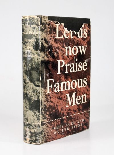 Let Us Now Praise Famous Men. Three Tenant…