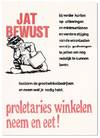 Poster: Jat Bewust. Proletaries winkelen, neem et eet! [Take Freely. Proletarian shopping: take and eat!]