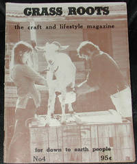 image of Grass Roots. The Craft and Lifestyle Magazine for Down to Earth People. No.4
