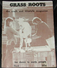 Grass Roots.  The Craft and Lifestyle Magazine for Down to Earth People. No.4