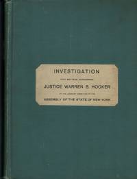 image of In The Assembly of The State of New York In The Matter of The Investigation of The Accusations Against Warren B. Hooker A Justice of the Supreme Court