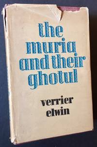 image of The Muria and Their Ghotul