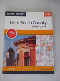 Rand McNally 2006 Palm Beach County street guide