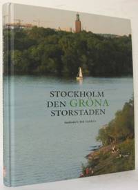 Stockholm den gröna storstaden.