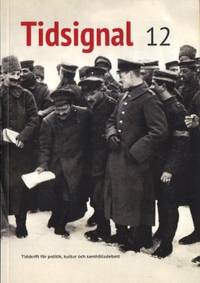 Tidsignal. Nr 12 2014. TIdskrift för politik,…