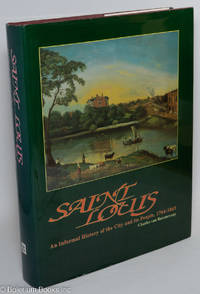 Saint Louis, An Informal History of the City and its People, 1764-1865. Edited by Candace O'Connor