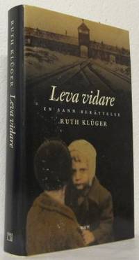 Leva vidare. En sann berättelse.