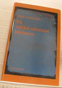 En radikal reformist bekänner.