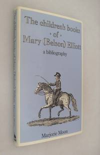 The Children's Books of Mary (Belson) Elliott