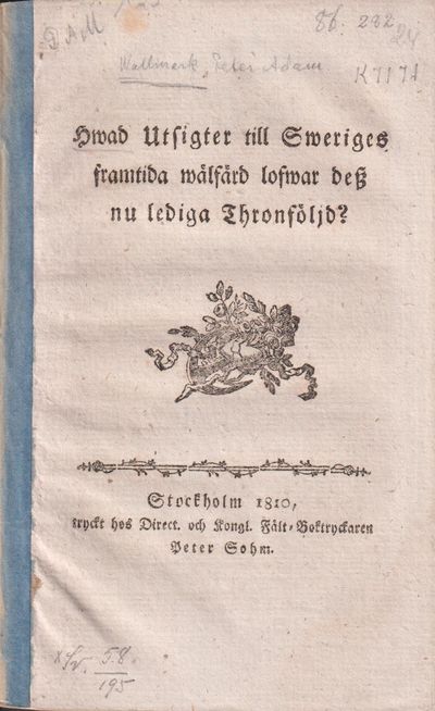 Hwad utsigter till Sweriges framtida wälfärd…