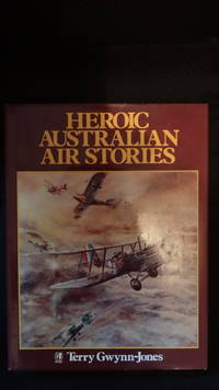 Heroic Australian Air Stories