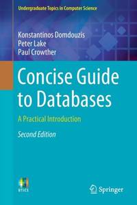Concise Guide to Databases : A Practical Introduction