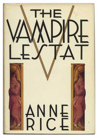 The Vampire Lestat by Rice, Anne - 1986