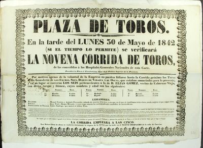 Plaza de Toros. En la tarde del Lunes 30 de Mayo dse 1842 (si el tiempo lo permite) se verificara La Novena Corrida de Toros..
