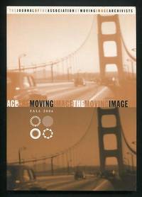 The Moving Image: The Journal of the Association of Moving Image  Archivists (Fall 2006)