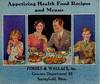 Appetizing Health Food Recipes and Menus
