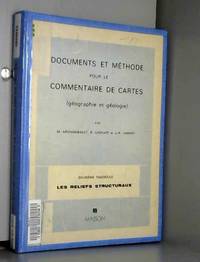 Documents et méthode pour le commentaire de cartes : Fascicule 2 : Les reliefs structuraux