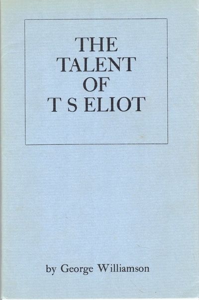 The Talent of T S Eliot