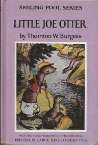 Little Joe Otter by Thornton W. Burgess - 1965