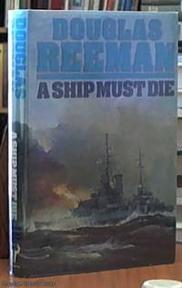 A Ship Must Die