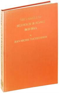 The Fabrics of Mulhouse and Alsace 1801-1850