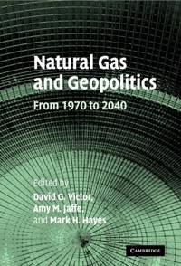 Natural Gas and Geopolitics: From 1970 to 2040