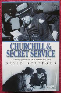 Churchill And Secret Service by Professor David Stafford - 2001