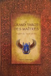 Grand Tarot des MaÃ®tres - InspirÃ© du Tarot de Mu - Coffret by Champagne, Muriel - 2013