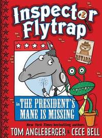 Inspector Flytrap in The President's Mane Is Missing: Volume 2